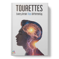 Tourettes - Every Brain Tics Differently