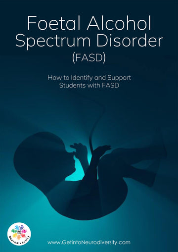 Foetal Alcohol Spectrum Disorder